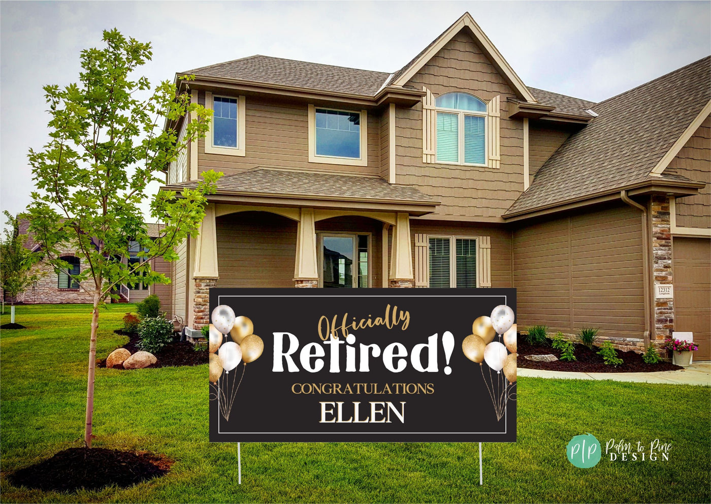 Personalized Retirement Banner in front yard to announce retirement