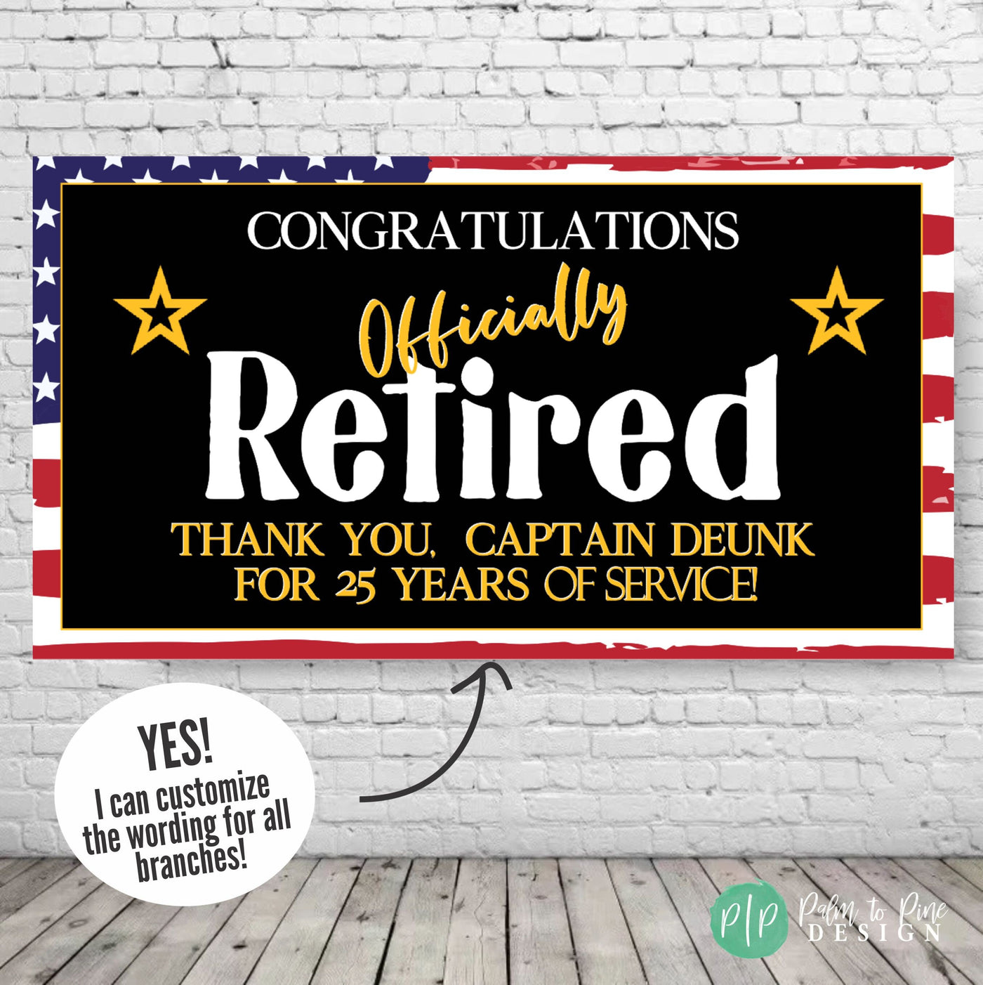 Military Retirement or Congratulations Banner personalized with name rank service and branch