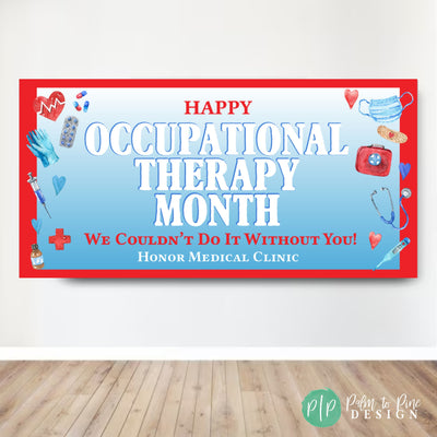 Happy Occupational Therapy Month banner. Red and blue banner with watercolor medical illustrations and text:  &#39;Happy Occupational Therapy Month&#39;, &#39;We Couldn&#39;t Do It Without You!&#39;, and &#39;Honor Medical Clinic&#39;.