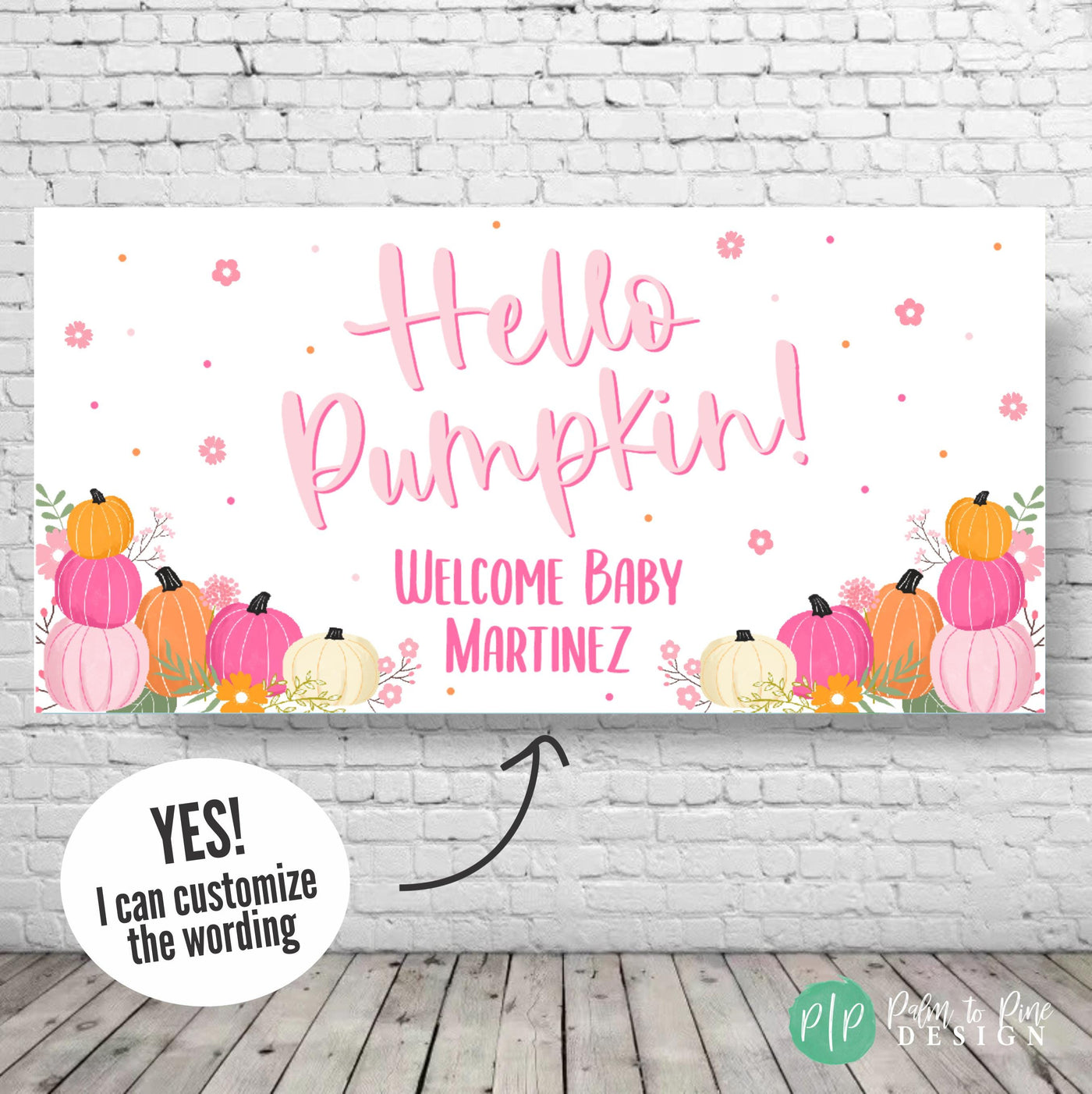Pink and white &#39;Hello Pumpkin!&#39; baby shower banner features pumpkins and flowers.  The banner is customizable with a name, in this case, &#39;Martinez&#39;.  It&#39;s perfect for a fall-themed baby shower. The text &#39;Welcome Baby&#39; is also included.  The banner is designed for easy customization.