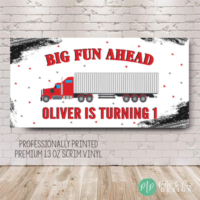 Big Rig Truck Birthday Banner personalized with name and age