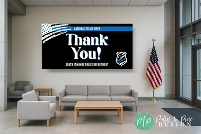 National Police Week Thank you banner with thin blue line and police badge with American flag. Personalized with police department name