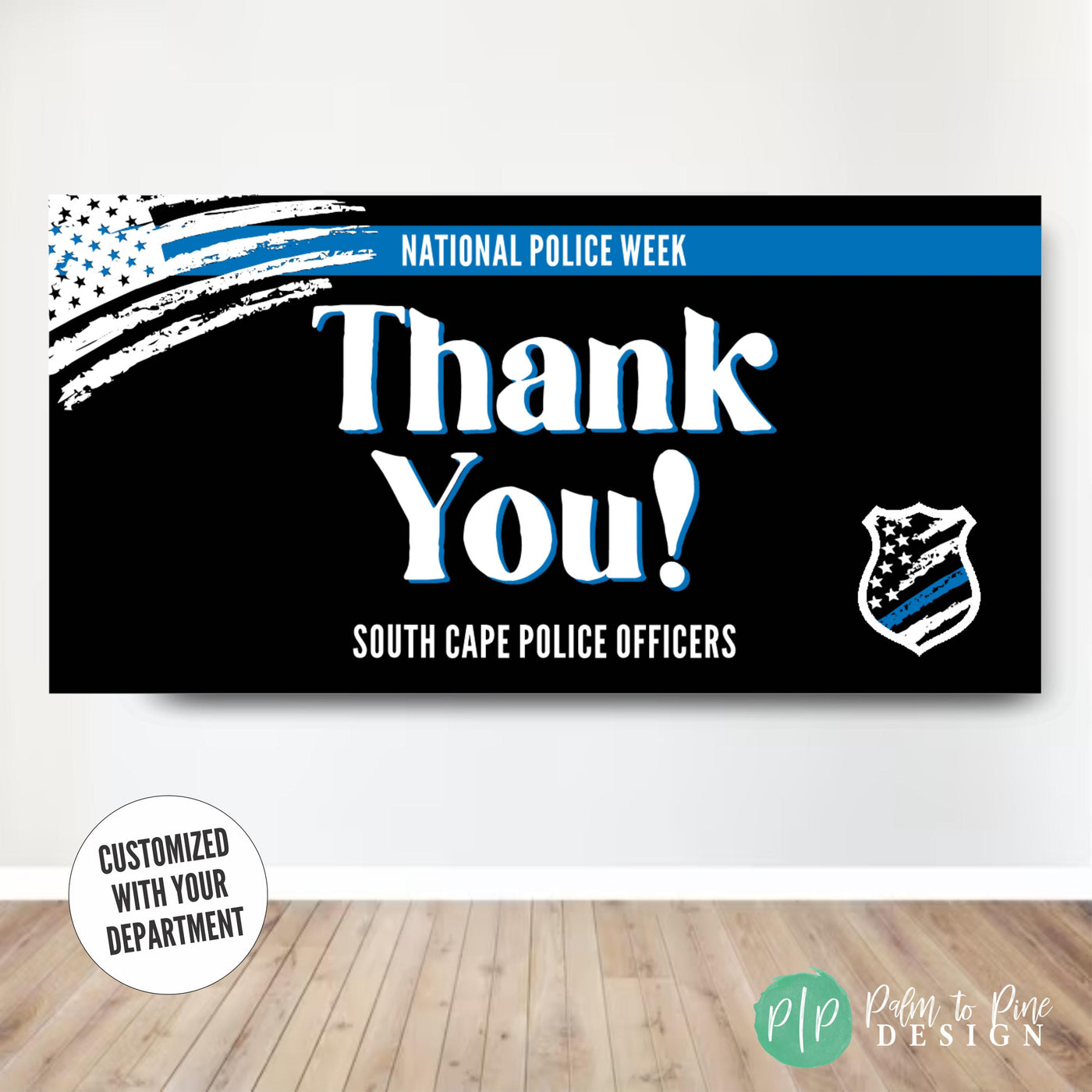 National Police Week Thank You Banner personalized with police department name and thin blue line details
