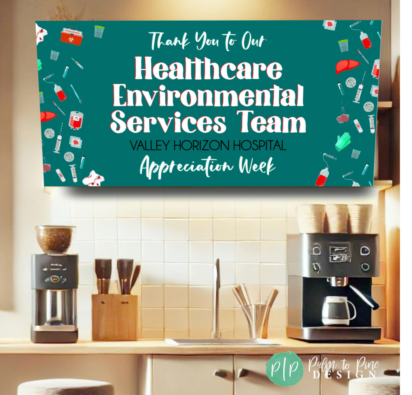 Environmental Services Week Appreciation Banner in staff breakroom at hospital