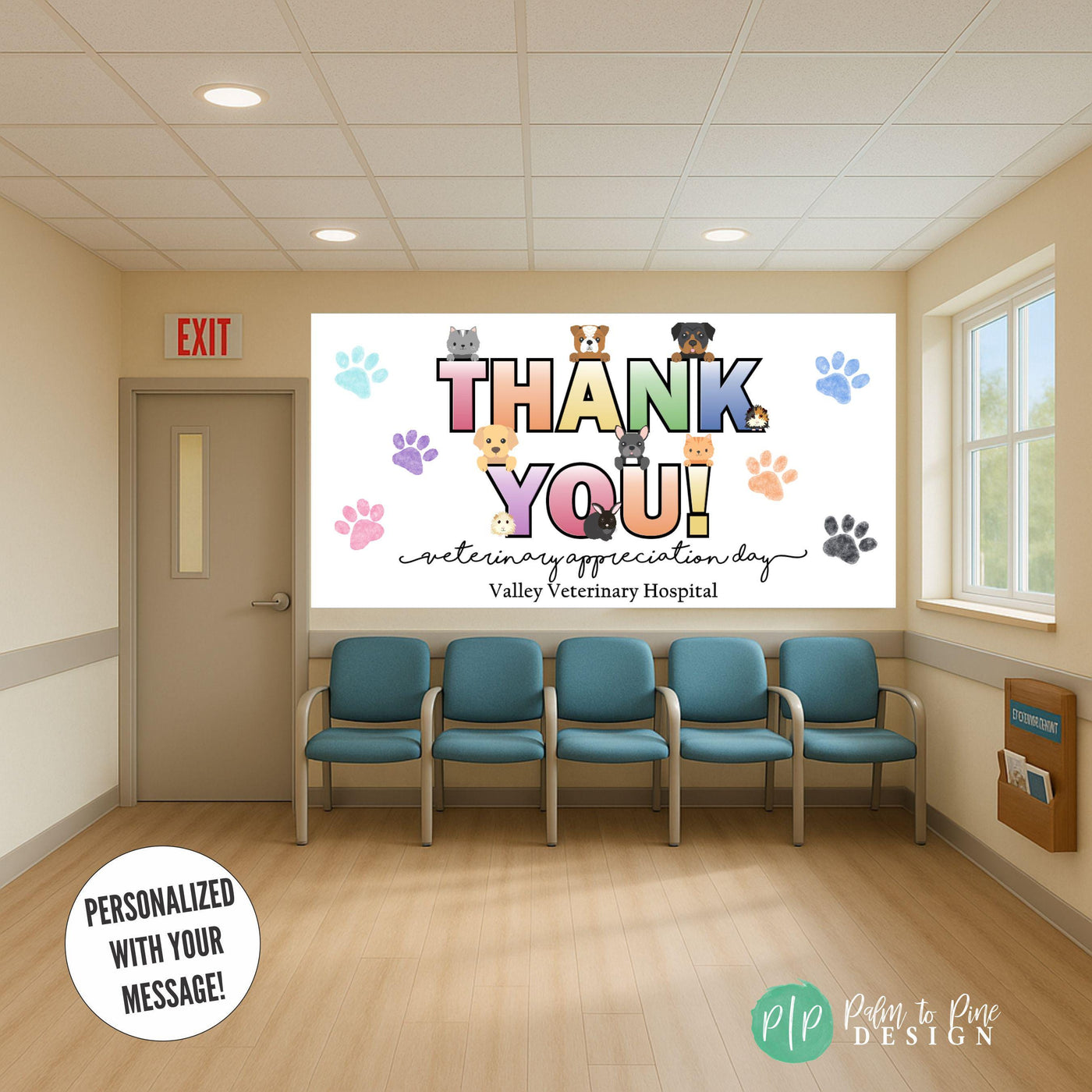 Custom vinyl banner for Veterinarian Appreciation Day featuring dogs, cats, rabbit, and paw prints with rainbow thank you message in veterinary waiting room