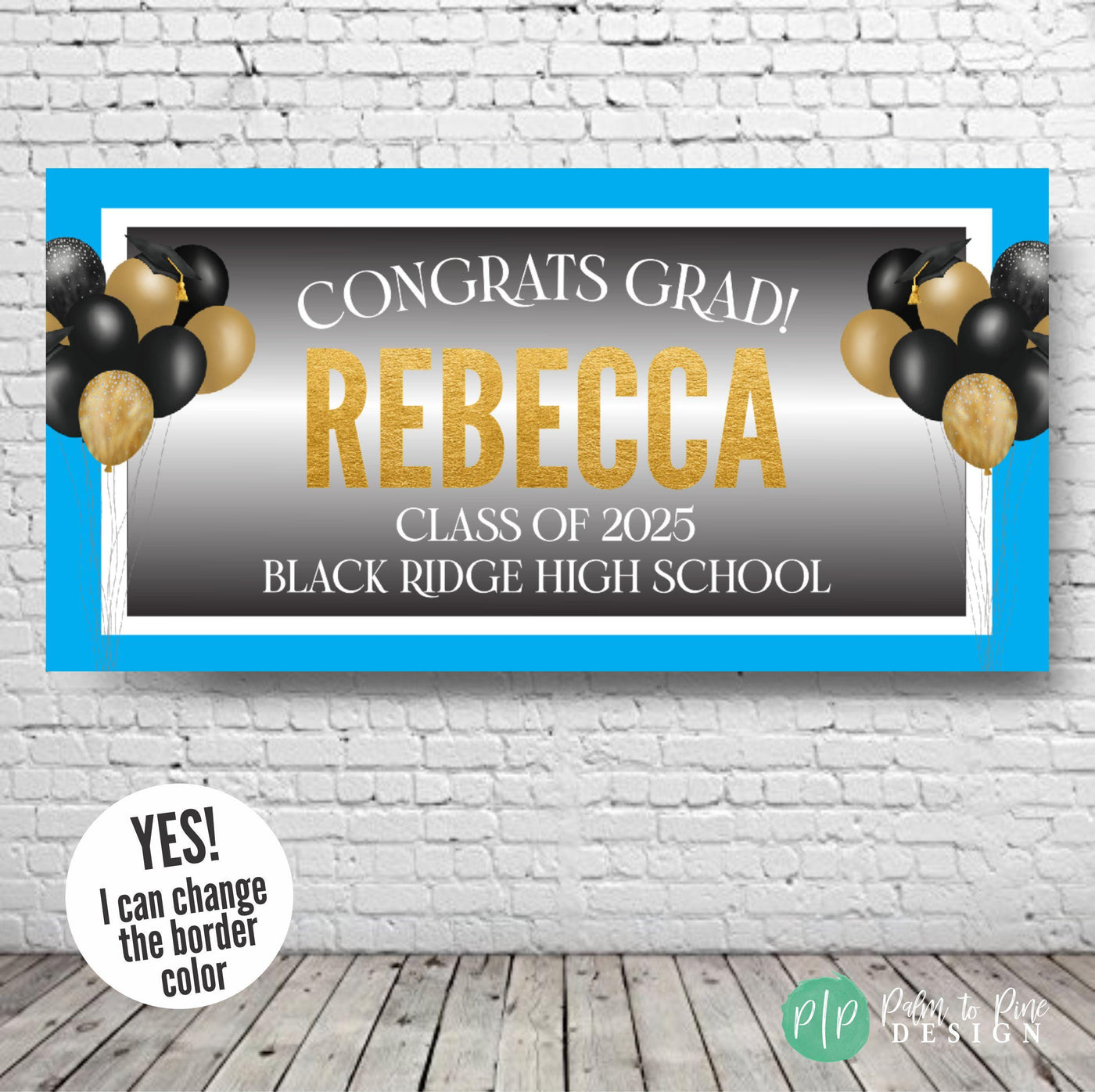 Modern graduation banner featuring custom name, Class of 2025, and school, with black and gold graduation balloons wearing caps and a clean blue and white border that can be customized with the school colors.