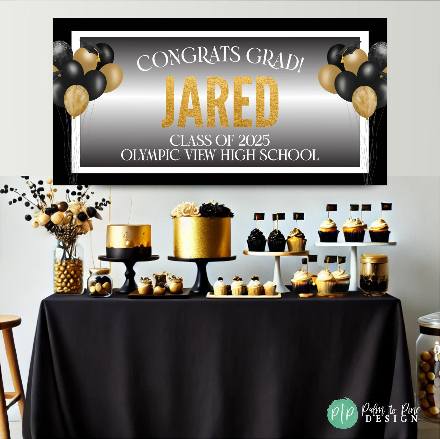 congrats grad personalized graduation banner behind an elegant black and gold dessert table