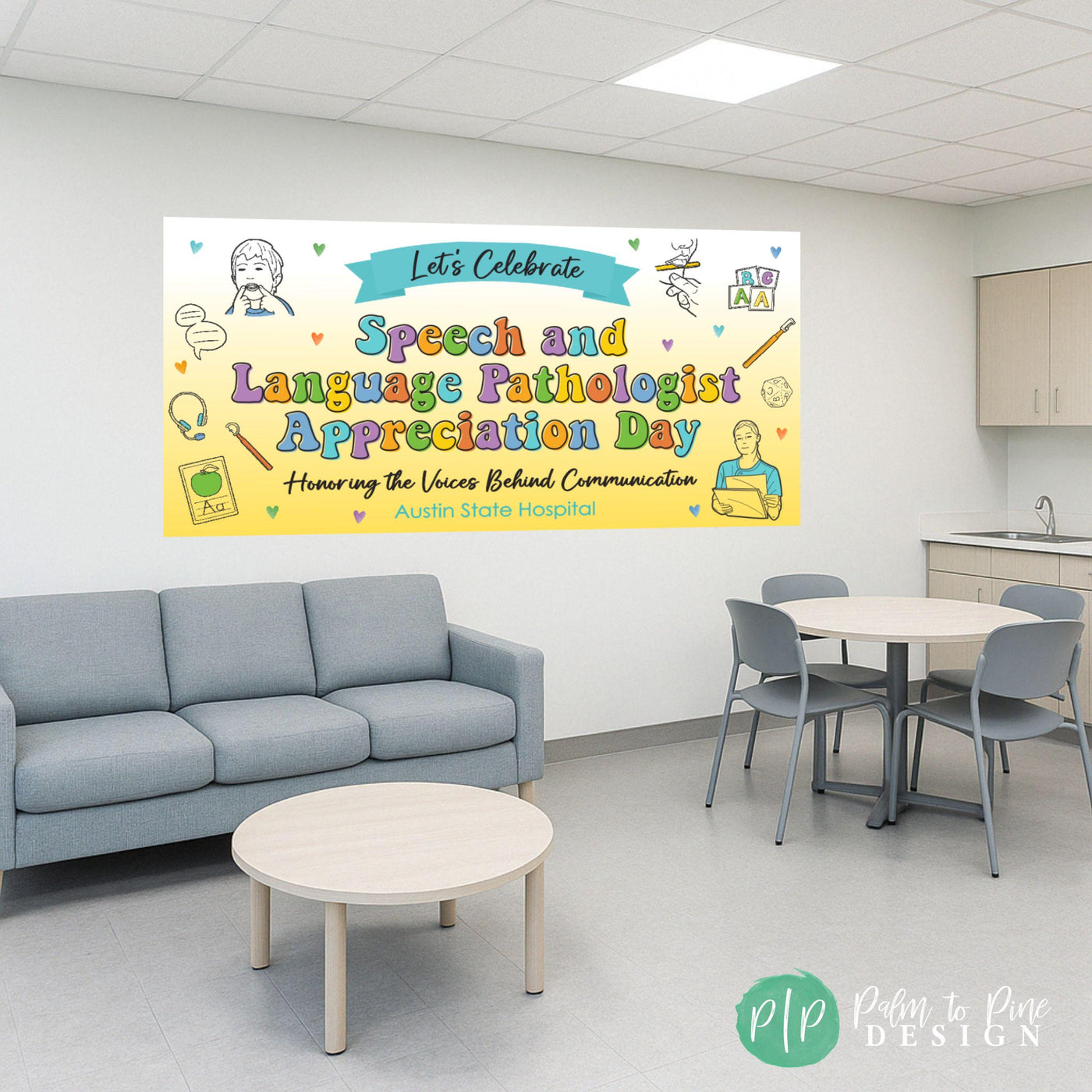 Speech Therapist Appreciation Banner in breakroom