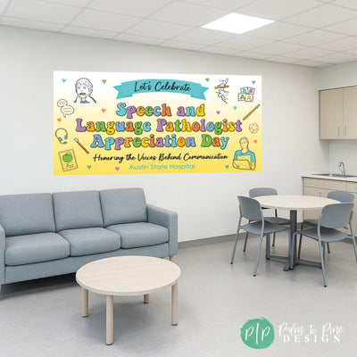 Speech Therapist Appreciation Banner in breakroom