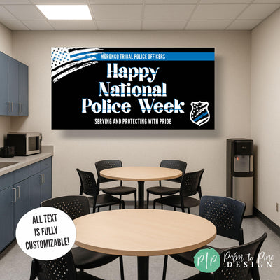 customizable National Police Week vinyl banner for police stations, community events, or department celebrations