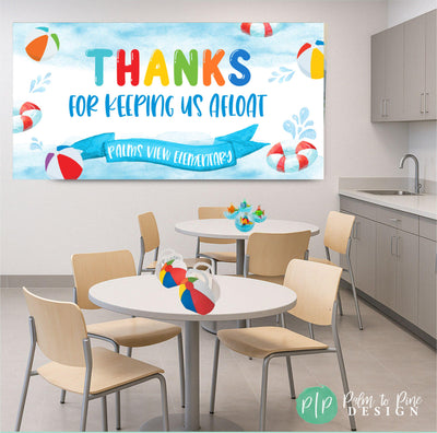 thanks for keeping us afloat teacher appreciation banner summer theme