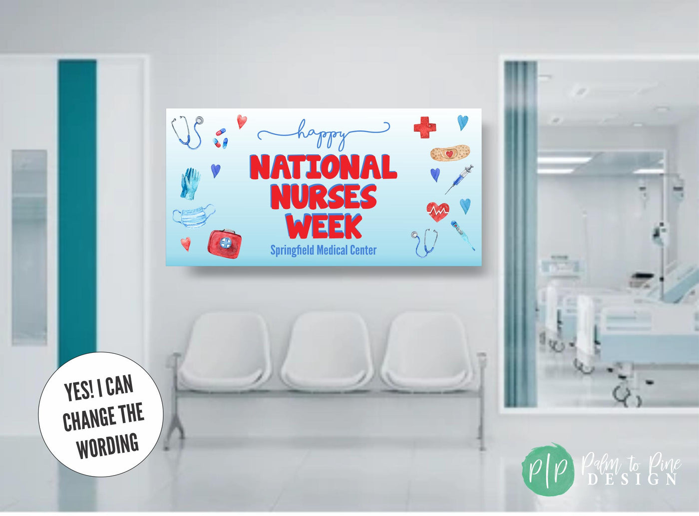 Happy National Nurses Week appreciation banner hung inside hospital waiting room with Medical equipment in the background
