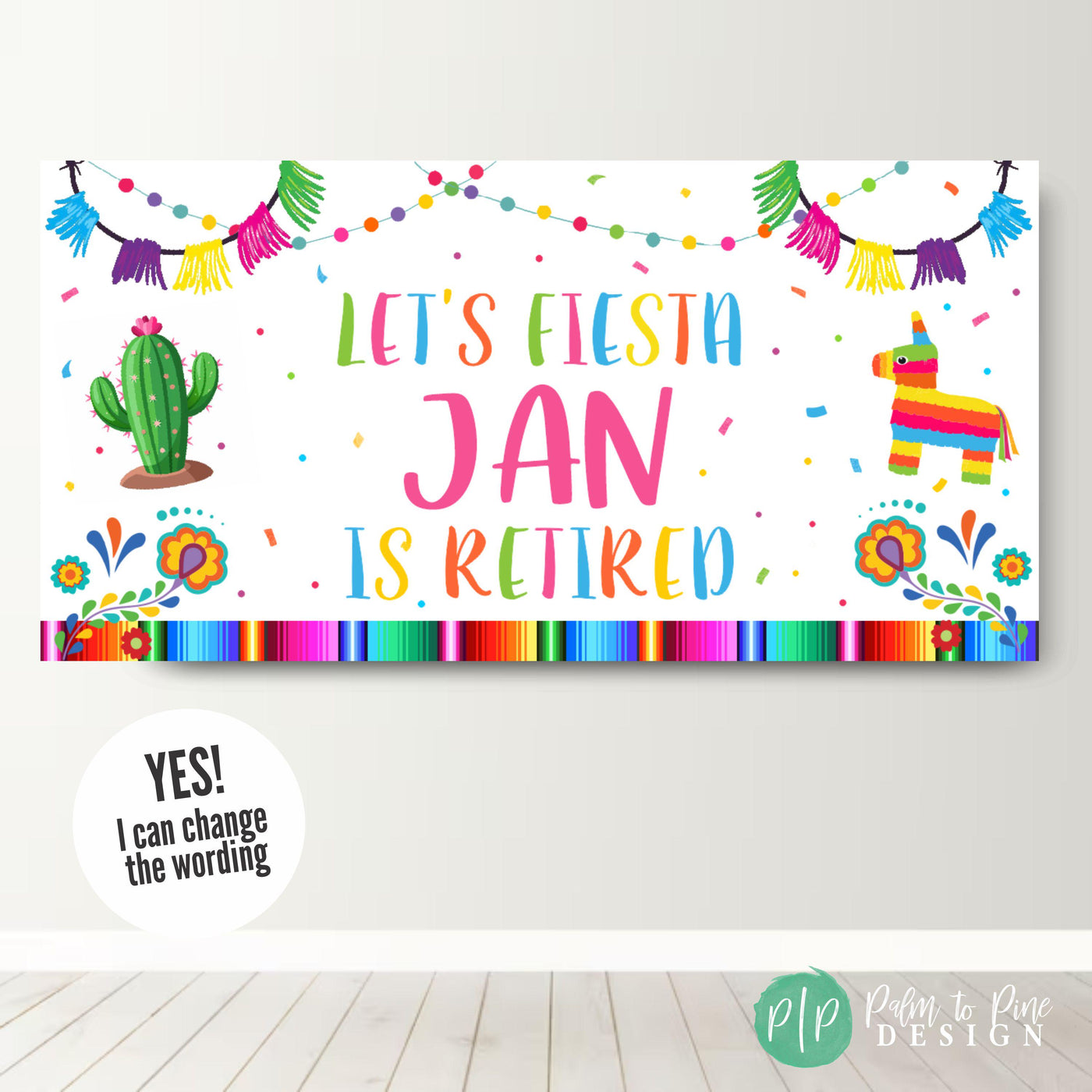 custom let&#39;s fiesta vinyl banner for retirement party