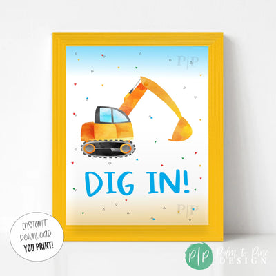 Dig In Food Table Sign for Construction or Things that Go Party with an excavator and gradient blue and yellow backgroun