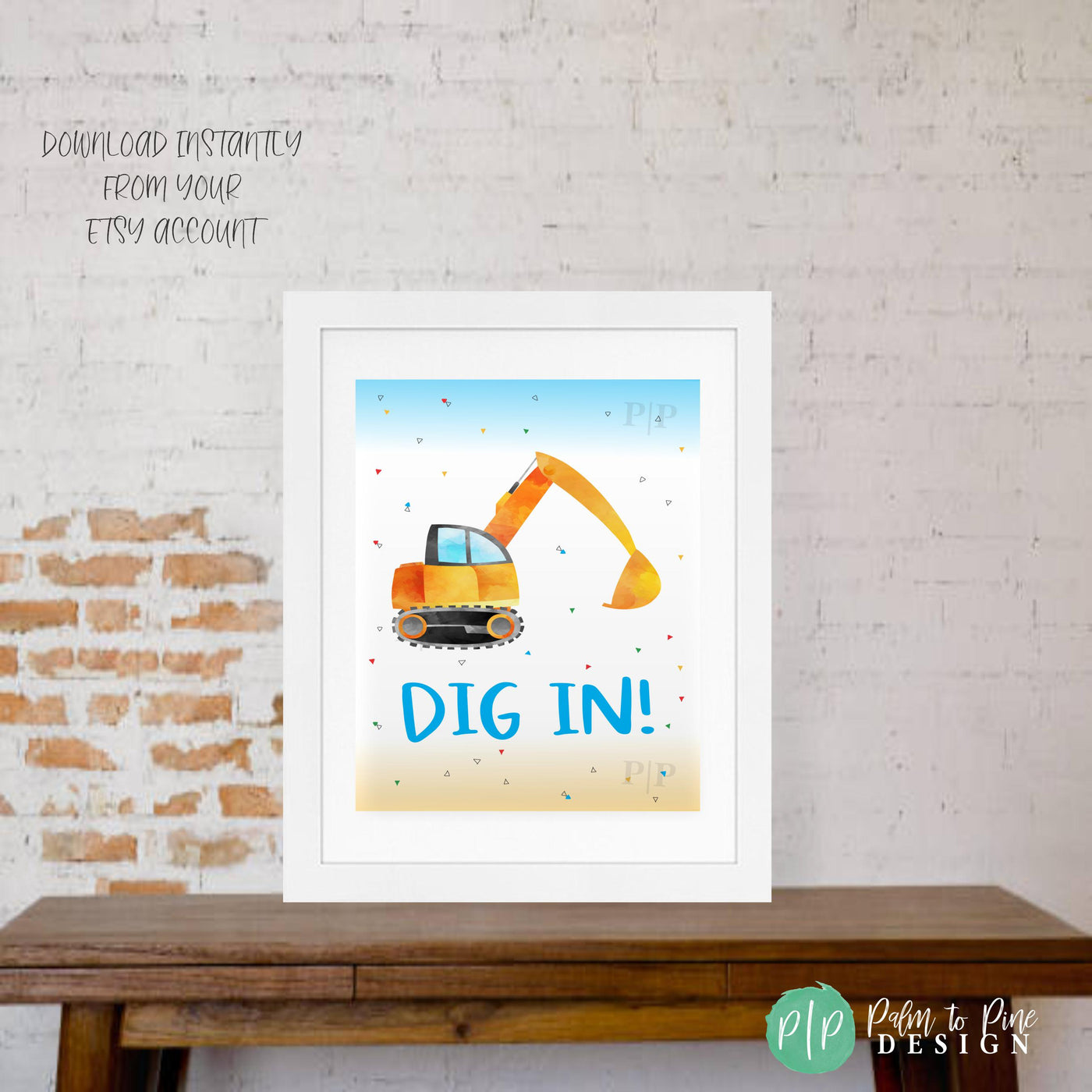 Construction Birthday Party Sign that says &quot;Dig In&quot; in white picture frame