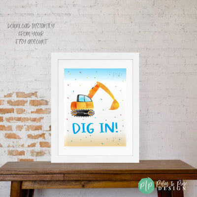 Construction Birthday Party Sign that says &quot;Dig In&quot; in white picture frame