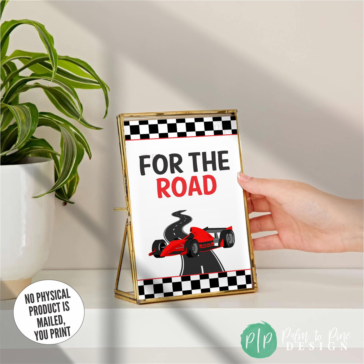 Printable racing birthday sign reading For the Road with bold design, Formula One car, and checkered accents
