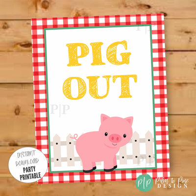 Printable farm party sign with pig clipart and red gingham border reading “Pig Out” for barnyard birthday food or dessert table