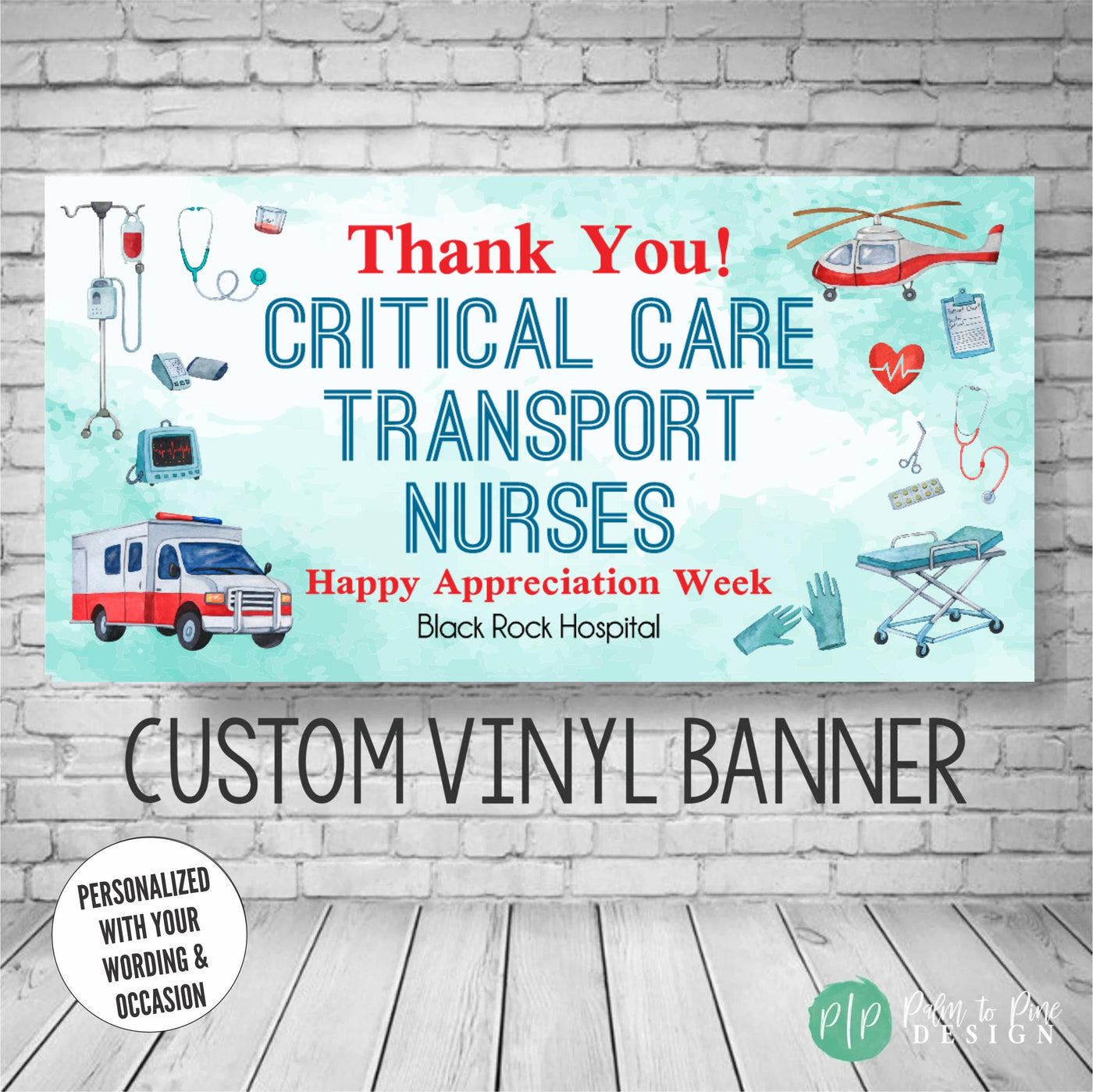 Critical Care Transport Nurse Banner, Personalized Appreciation Sign for Air & Ground Transport Nurses