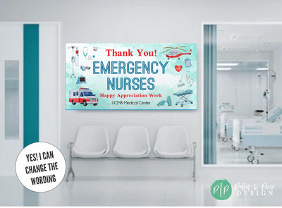 EMS Week Banner that is Personalized for Emergency Medical Services Appreciation inside a hospital ER
