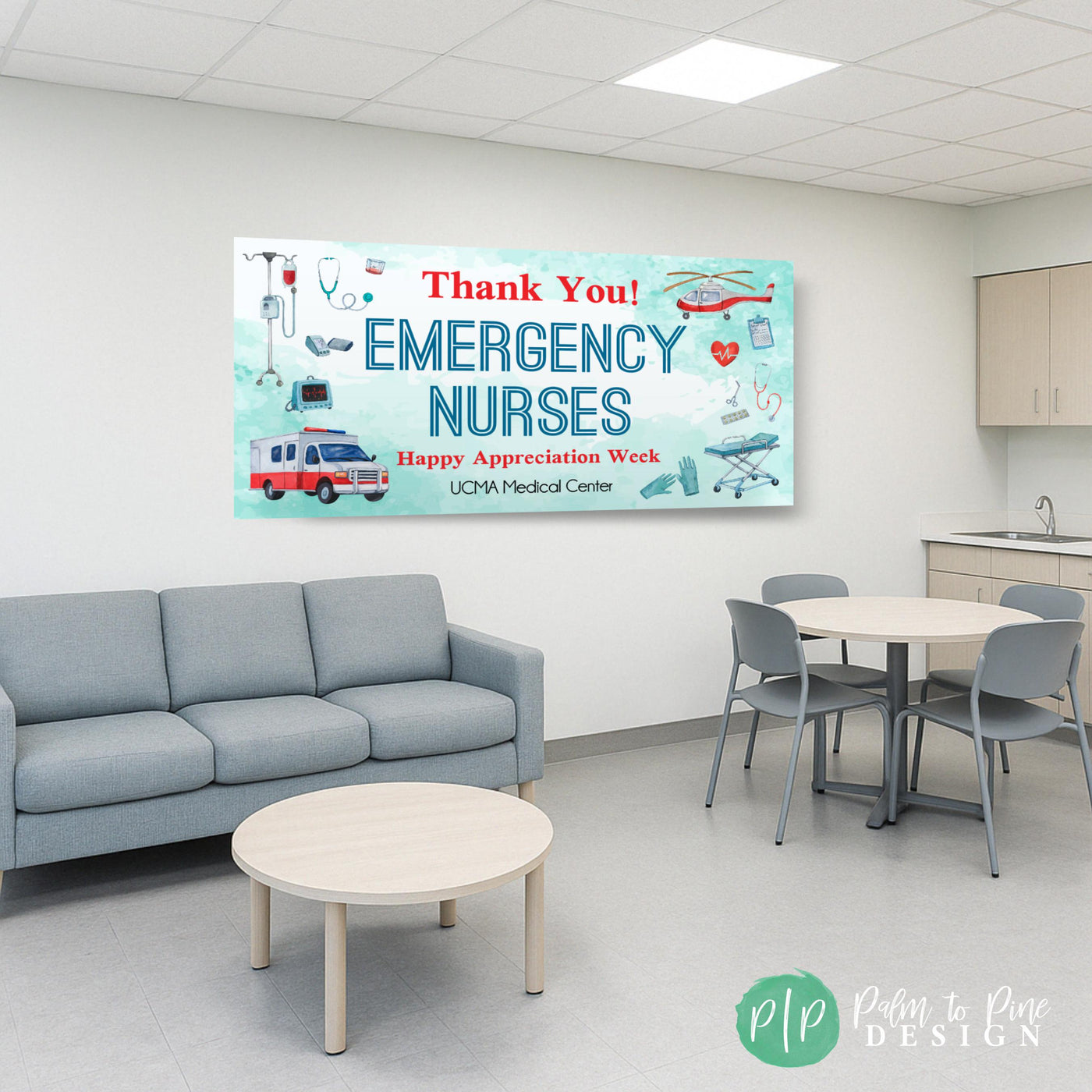 Emergency Nurses Week banner hanging in hospital nurse station breakroom
