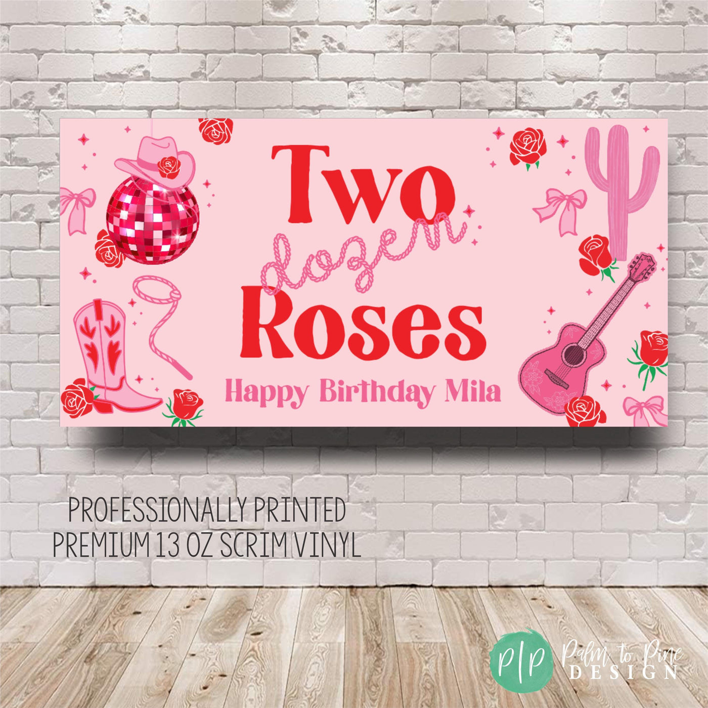 Two Dozen Roses birthday banner in pink and red with cowgirl and rope fonts