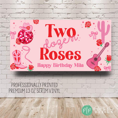 Two Dozen Roses birthday banner in pink and red with cowgirl and rope fonts