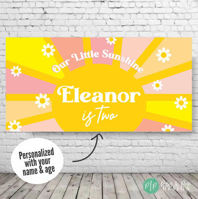 Our Little Sunshine birthday banner with sun, rays, and daisies, personalized