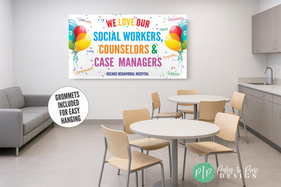 Social Worker, Counselors and Case Managers Appreciation Banner in hospital staff room