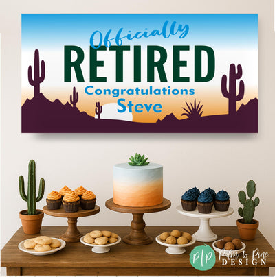 Personalized Retirement Banner, Arizona Sunset Desert Party Backdrop with Cactus, Southwestern Retirement Party Banner, Sunset Desert Decor