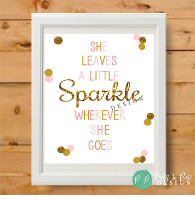 She Leaves A Little Sparkle. Little Girl Room Art, Pink and Gold Nursery Sign Nursery Art, Pink and Gold Birthday Sign, Birthday Party Decor
