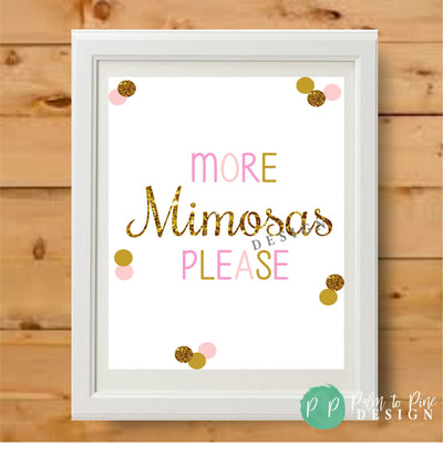 More Mimosas Please Sign, Pink & Gold Mimosa Bar, Mimosa Bar Sign, Bridal Shower Decor, Bridal Shower Mimosa Bar, Pink and Gold Party Sign