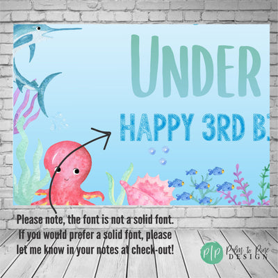 Under the Sea Birthday Banner, Ocean Birthday Banner, Under the Sea Party Decor, Custom Birthday Banner, Vinyl Banner, Under the Sea Banner