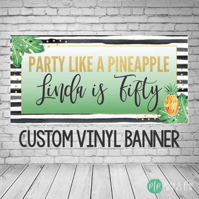 Pineapple Birthday Banner, Adult Birthday Party Decor, Luau Party Decor, Pineapple Birthday Banner Backdrop, 50th Birthday Banner, 40th