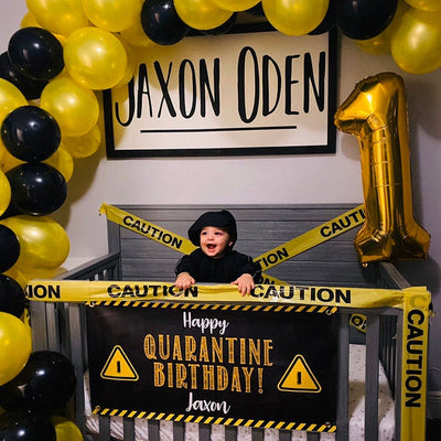 Quarantine First Birthday Banner