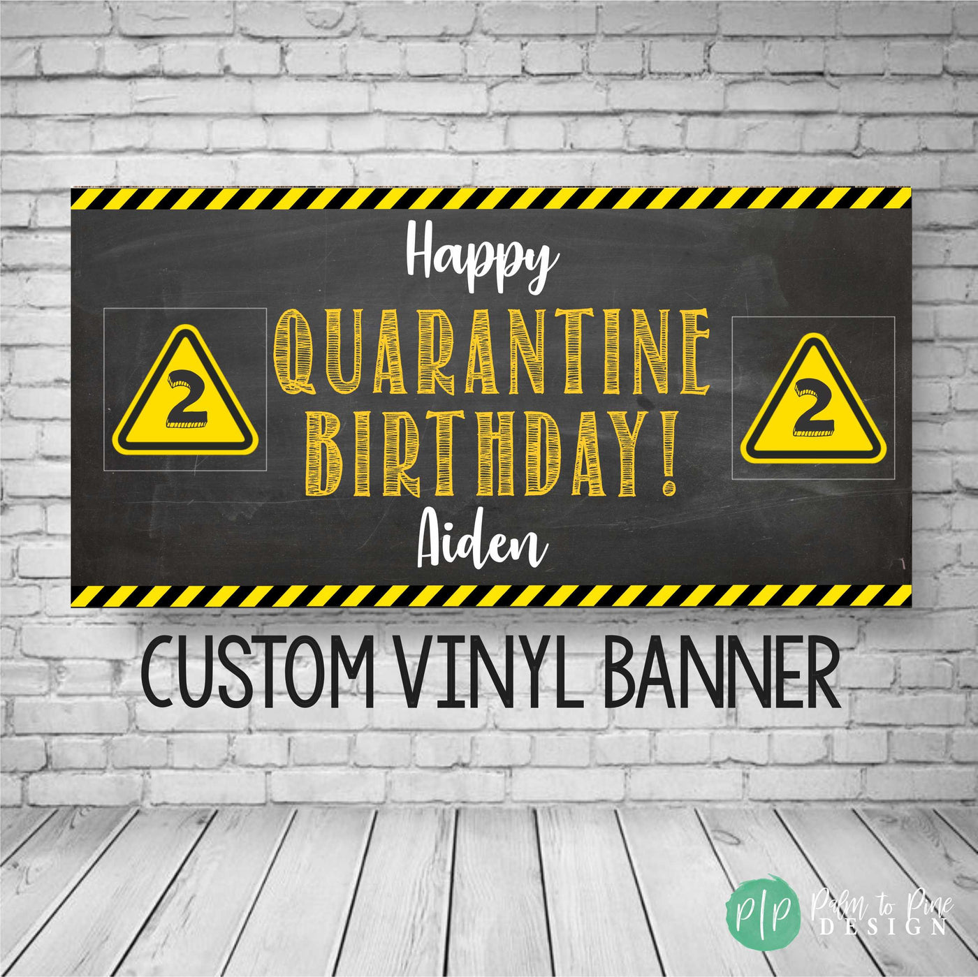 Quarantine First Birthday Banner