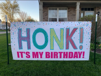 Honk Birthday Banner, Honk birthday sign, quarantine birthday, yard banner, happy birthday banner for yard, birthday yard decoration, banner