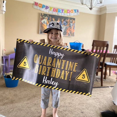 Quarantine First Birthday Banner