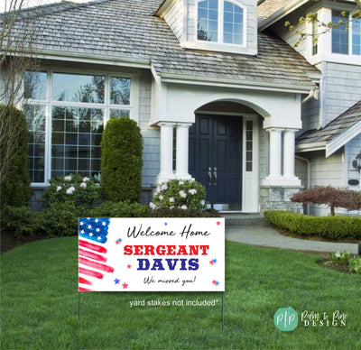 Welcome home military banner, Welcome home military sign, Memorial day banner, Military banner, patriotic banner, vinyl banner, yard sign