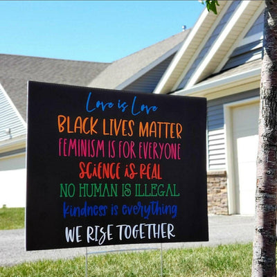 In this house, In this house we believe, We Rise Together, Black Lives Matter yard sign, Black Lives Matter Sign, Anti-Racism Sign