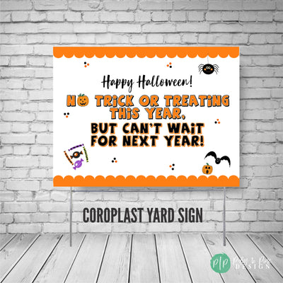 Halloween yard sign no candy