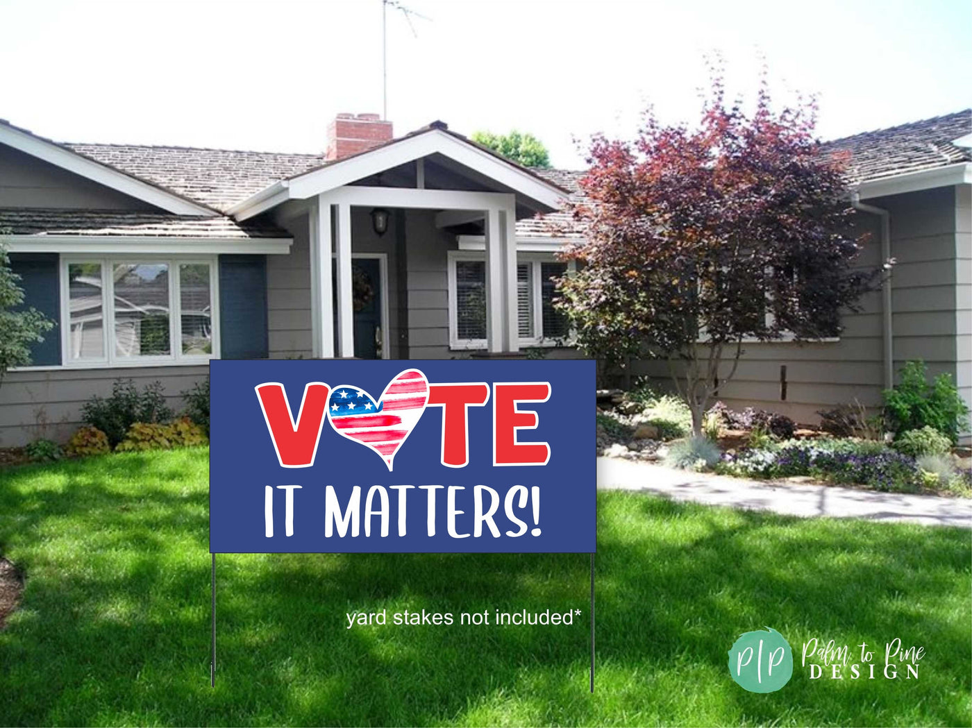 Vote yard sign – Palm to Pine Design